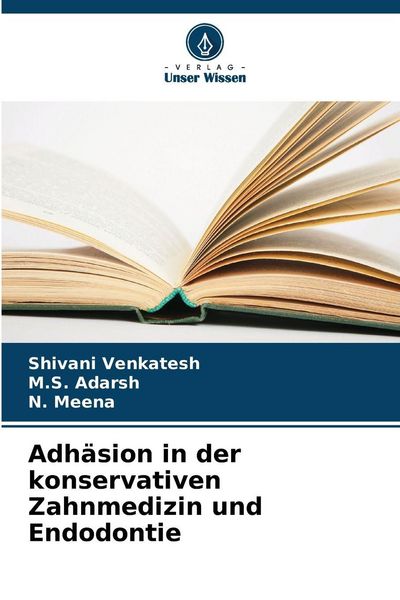 Produktbild: Adh&auml;sion in der konservativen Zahnmedizin und Endodontie