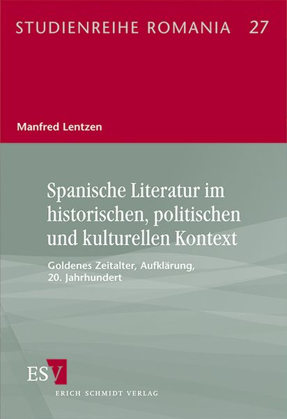 Produktbild: Spanische Literatur im historischen, politischen und kulturellen Kontext