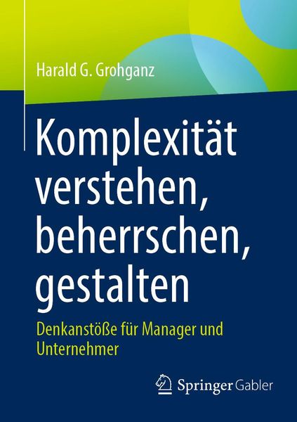 Produktbild: Komplexit&auml;t verstehen, beherrschen, gestalten