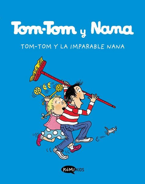 Produktbild: Tom-Tom y Nana Vol. 1: Tom-Tom y la imparable Nana