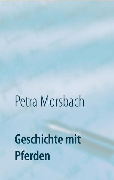 Produktbild: Geschichte mit Pferden