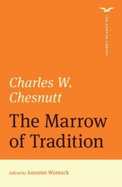 Produktbild: The Marrow of Tradition (the Norton Library)