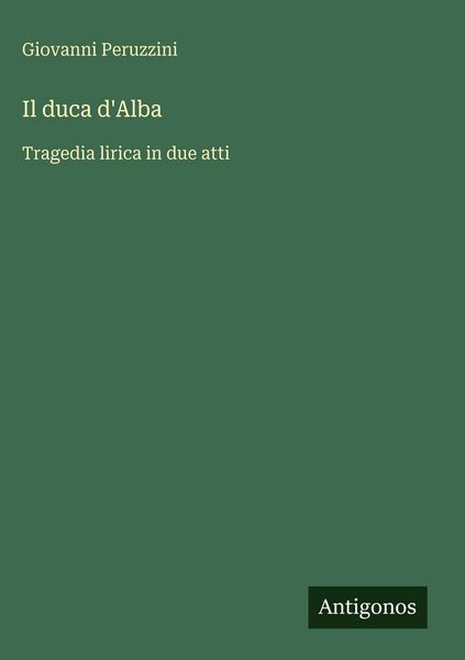 Produktbild: Il duca d'Alba