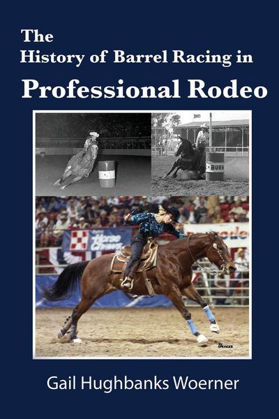 Produktbild: The History of Barrel Racing in Professional Rodeo