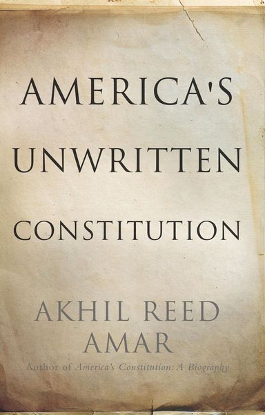 Produktbild: America's Unwritten Constitution