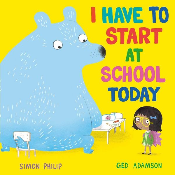 Produktbild: I Have to Start at School Today