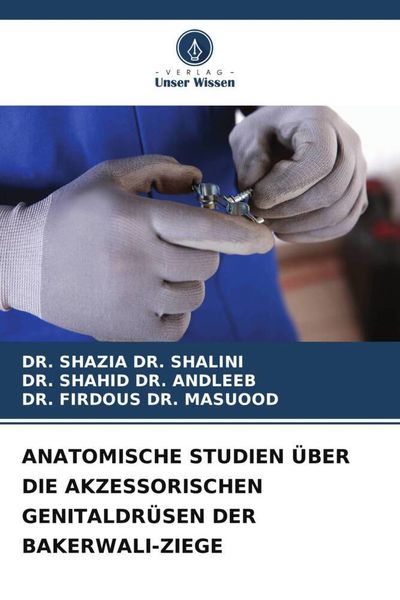 Produktbild: Anatomische Studien &uuml;ber die Akzessorischen Genitaldr&uuml;sen der Bakerwali-Ziege