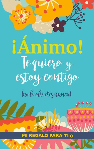 Produktbild: &iexcl;&Aacute;nimo! Te quiero y estoy contigo