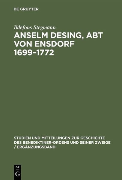 Produktbild: Anselm Desing, Abt von Ensdorf 1699&ndash;1772