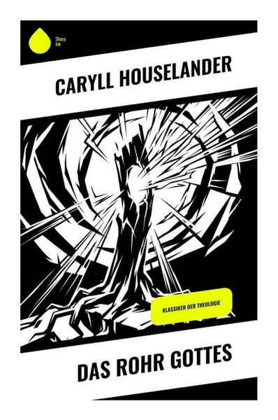 Das Rohr Gottes, Taschenbuch von Caryl Houselander, Copycat, 9788028520304