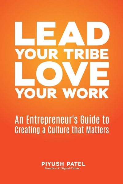 Produktbild: Lead Your Tribe, Love Your Work