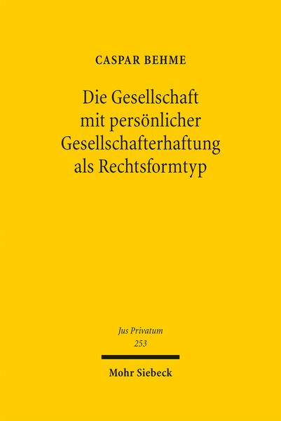 Produktbild: Die Gesellschaft mit pers&ouml;nlicher Gesellschafterhaftung als Rechtsformtyp