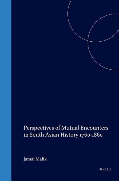 Produktbild: Perspectives of Mutual Encounters in South Asian History 1760-1860