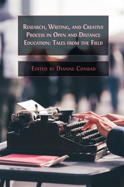Produktbild: Research, Writing, and Creative Process in Open and Distance Education