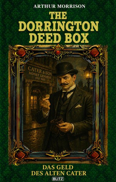 Produktbild: The Dorrington Deed Box 06: Das Geld des Alten Cater