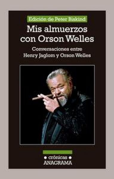 Produktbild: Mis almuerzos con Orson Welles : conversaciones entre Henry Jaglom y Orson Welles