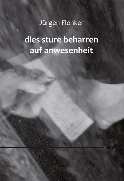 Produktbild: dies sture beharren auf anwesenheit