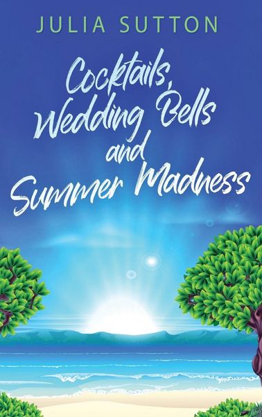 Produktbild: Cocktails, Wedding Bells and Summer Madness