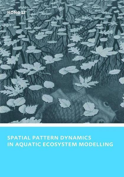 Produktbild: Li, H: Spatial Pattern Dynamics in Aquatic Ecosystem Modelli