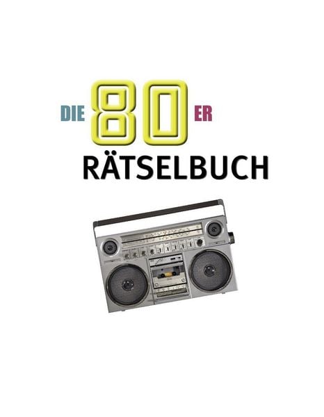 Produktbild: Die 80er R&auml;tselbuch