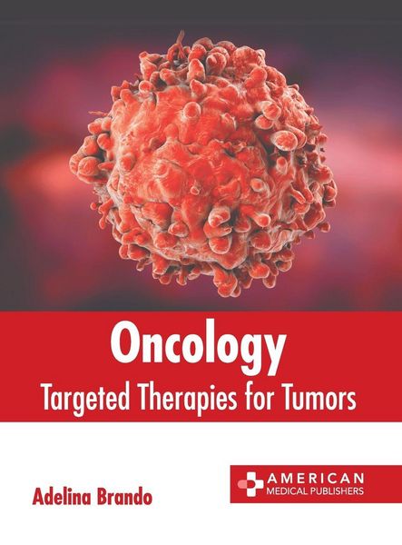 Produktbild: Oncology: Targeted Therapies for Tumors