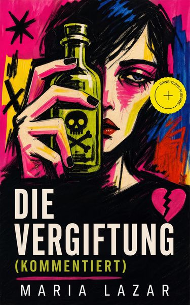 Produktbild: Die Vergiftung (Kommentiert)