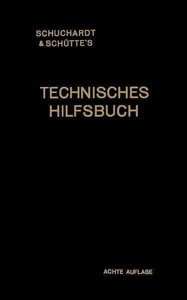 Produktbild: Schuchardt & Sch&uuml;tte's Technisches Hilfsbuch