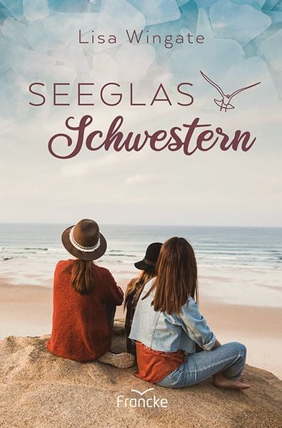 Seeglasschwestern, Taschenbuch von Lisa Wingate, Francke-Buch, 9783963623141