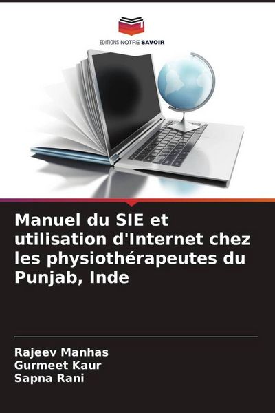 Produktbild: Manuel du SIE et utilisation d'Internet chez les physioth&eacute;rapeutes du Punjab, Inde