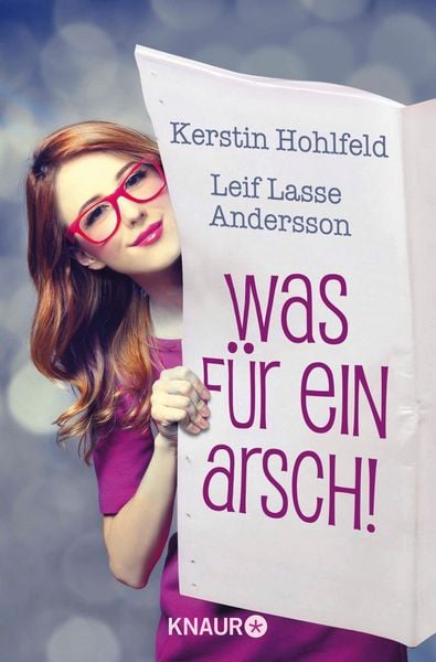 Produktbild: Was f&uuml;r ein Arsch! - Gleich und anders verliebt sich gern