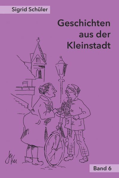 Produktbild: Geschichten aus der Kleinstadt, Band 6