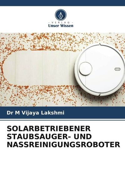 Produktbild: Solarbetriebener Staubsauger- und Nassreinigungsroboter