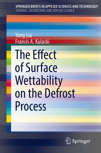 Produktbild: The Effect of Surface Wettability on the Defrost Process