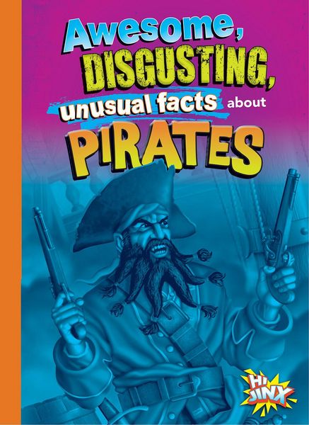 Produktbild: Awesome, Disgusting, Unusual Facts about Pirates