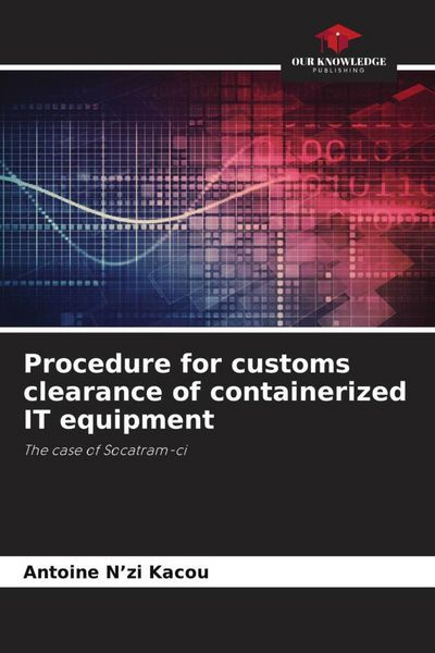 Produktbild: Procedure for customs clearance of containerized IT equipment