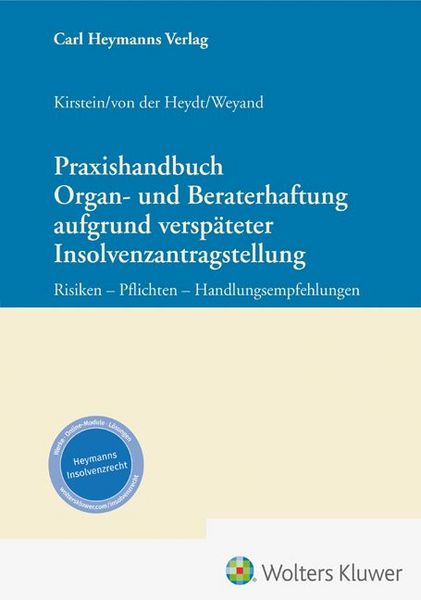Produktbild: Praxishandbuch Organ- und Beraterhaftung aufgrund versp&auml;teter Insolvenzantragstellung