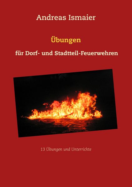 Produktbild: &Uuml;bungen f&uuml;r Dorf- und Stadtteil-Feuerwehren