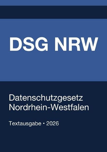 Produktbild: DSG NRW - Datenschutzgesetz Nordrhein-Westfalen 2026