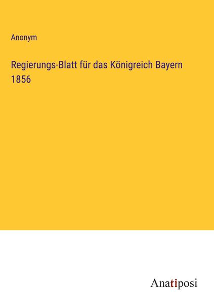 Produktbild: Regierungs-Blatt f&uuml;r das K&ouml;nigreich Bayern 1856