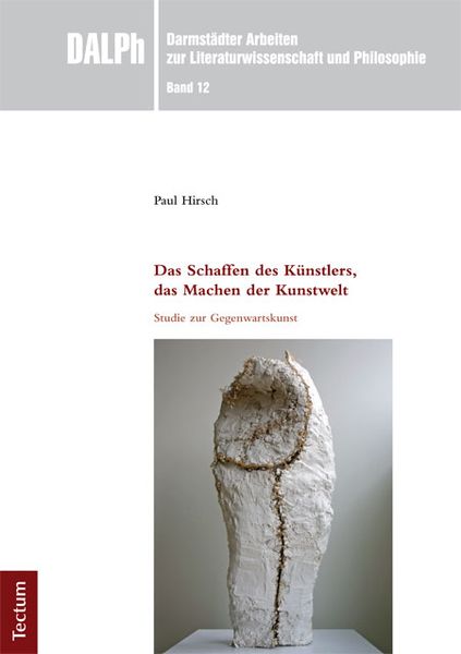 Produktbild: Das Schaffen des K&uuml;nstlers, das Machen der Kunstwelt