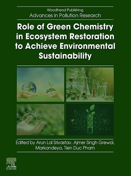 Produktbild: Role of Green Chemistry in Ecosystem Restoration to Achieve Environmental Sustainability