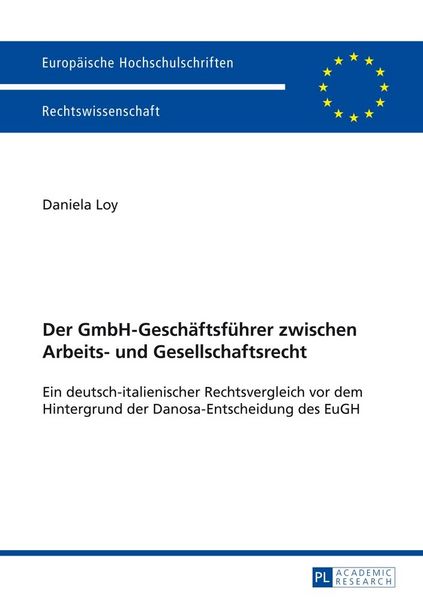 Produktbild: Der GmbH-Gesch&auml;ftsf&uuml;hrer zwischen Arbeits- und Gesellschaftsrecht