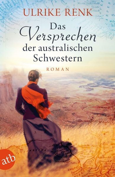 Das Versprechen der australischen Schwestern, Taschenbuch von Ulrike Renk, Aufbau TB