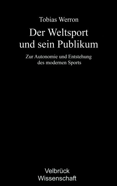 Produktbild: Der Weltsport und sein Publikum
