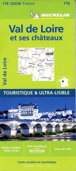 Chateaux of the Loire - Zoom Map 116, Karte von Carte Zoom 116, Michelin, 978-2-06-720984-8
