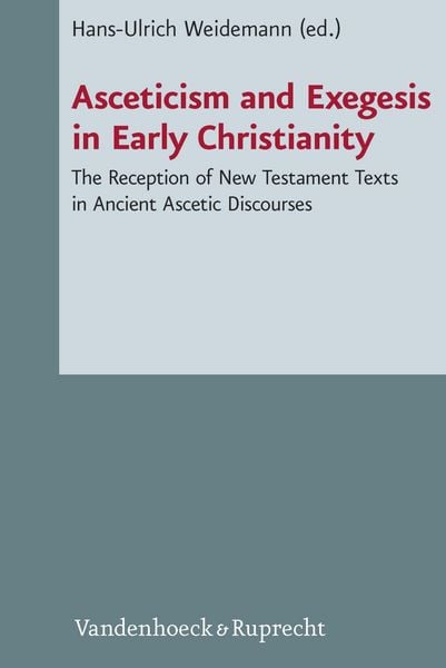 Produktbild: Asceticism and Exegesis in Early Christianity