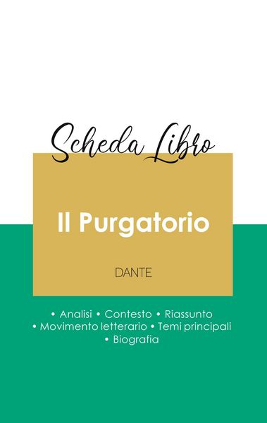 Produktbild: Scheda libro Il Purgatorio di Dante (analisi letteraria di riferimento e riassunto completo)