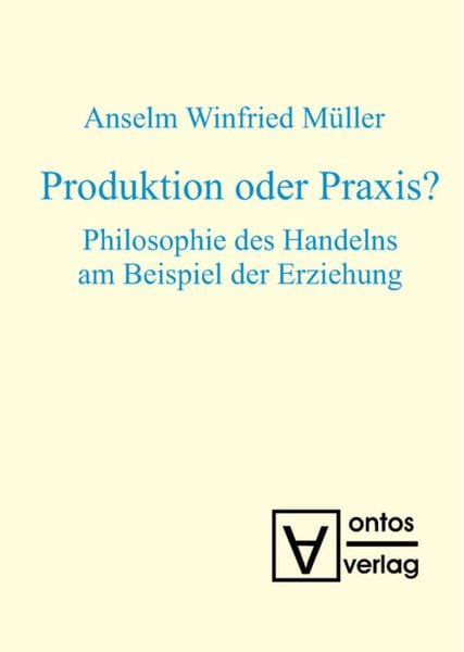 Produktbild: Produktion oder Praxis?