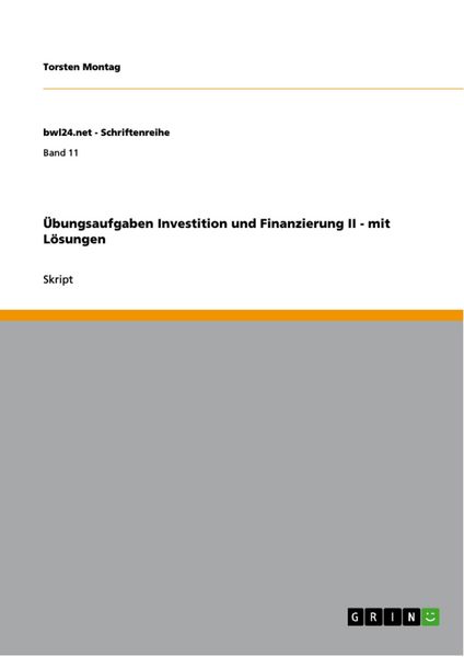Produktbild: &Uuml;bungsaufgaben Investition und Finanzierung II - mit L&ouml;sungen