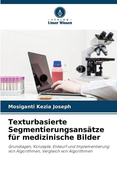 Produktbild: Texturbasierte Segmentierungsans&auml;tze f&uuml;r medizinische Bilder